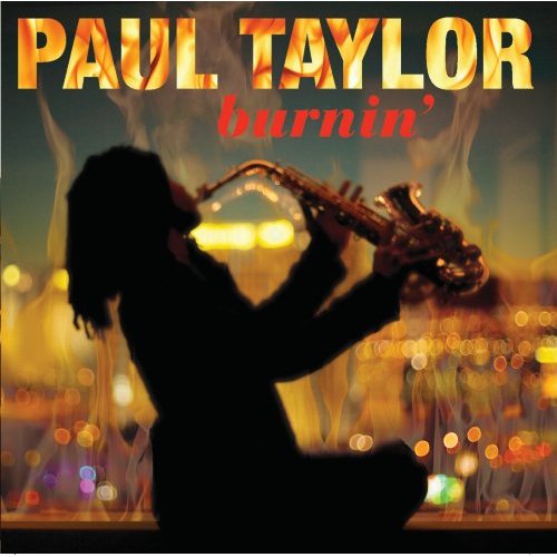 paul taylor-2009-burning