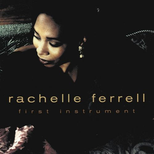 rachelle ferrell-1989-first instrument