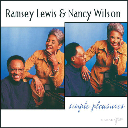 ramsey lewis-2003-simple pleasures (with nancy wilson)