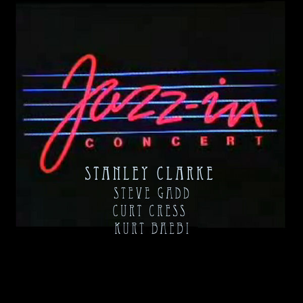 Click to zoom the image for : Stanley Clarke-1984-Jazz in Concert