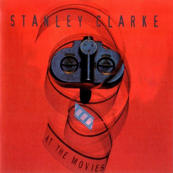 Click to zoom the image for : Stanley Clarke-1995-At The Movies