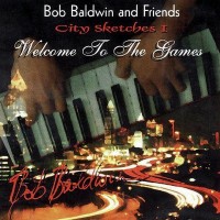 Bob Baldwin-1996-Welcome to the Games