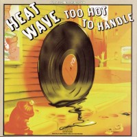 Heatwave-1976-Too Hot to Handle