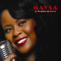Maysa-2010-A Woman In Love