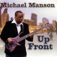 Michael Manson-2008-Up Front