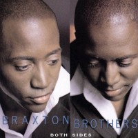 braxton brothers-2002-both sides