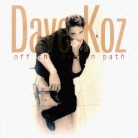 dave koz-1996-off the beaten path