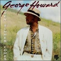 george howard-1993-when summer comes