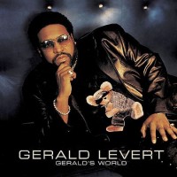 gerald levert-2001-gerald s world