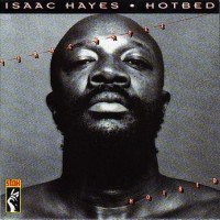 isaac hayes-1978-hotbed