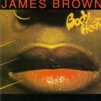 james brown-1976-bodyheat