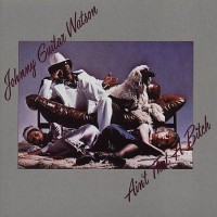 johnny guitar watson-1976-ain t that a bitch