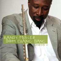 randy muller-2007-boom chang bang