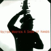 victor wooten-1996-a show of hands