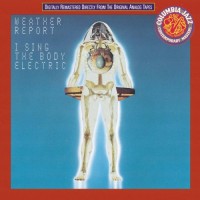 weather report-1971-i sing the body electric